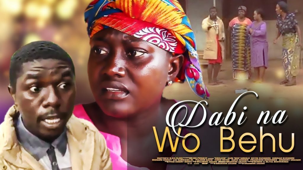 DABI NA WO BEHU| How Is She My Sister (Collins Oteng) - Ghana Kumawood ...